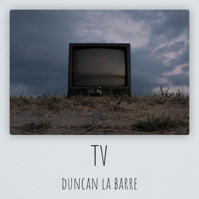 TV (Piano Instrumental) By Duncan La Barre's cover