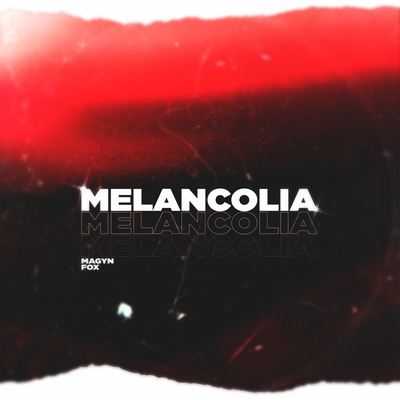 MELANCOLIA By Magyn, TheFox's cover