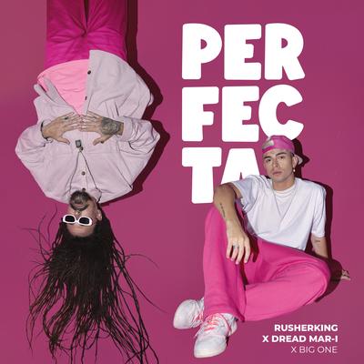 Perfecta By RusherKing, Dread Mar I's cover