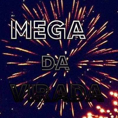 Mega da Virada By Xandy Almeida, Mc Laureta, Mc Lina, Vigaz's cover