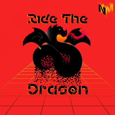 Ride The Dragon By Nick Marks's cover