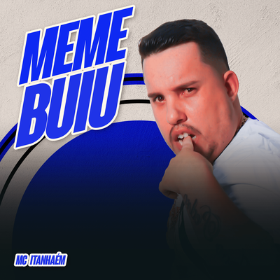 Meme Buiu By Mc Itanhaém's cover