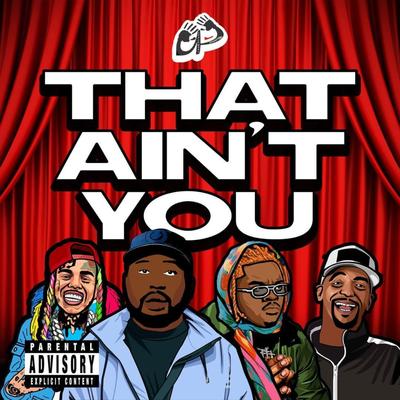 That Ain't You By ONE SON, J75, DJ TY INFAMOUS's cover