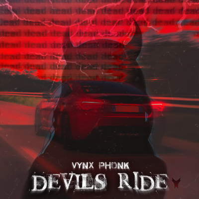 Devils Ride By VYNX PHONK's cover