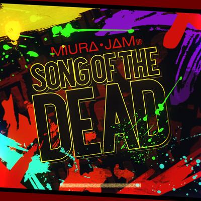 Song of the Dead (Zom 100: Bucket List of The Dead) By Miura Jam BR's cover