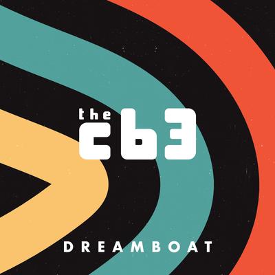 dreamboat By The CB3's cover