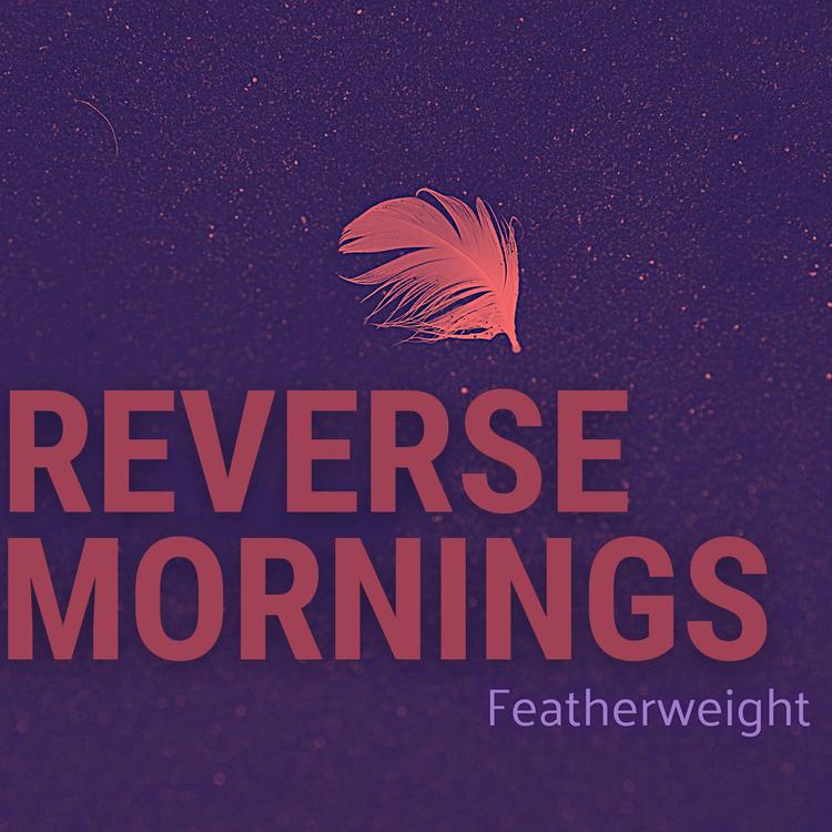 Reverse Mornings's avatar image