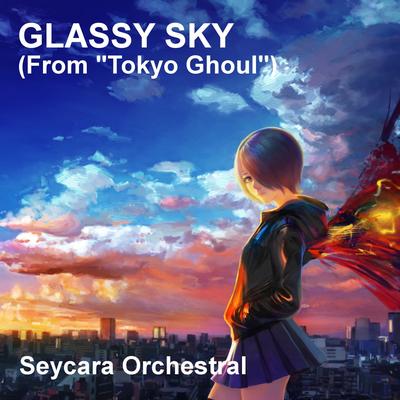 Glassy Sky (From "Tokyo Ghoul")'s cover