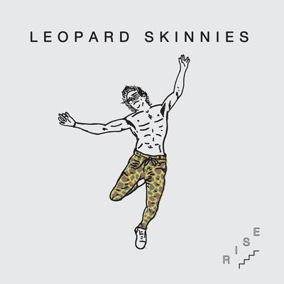 Rise By Leopard Skinnies's cover