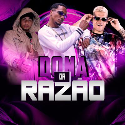Dona da Razão By mc pedrin rc, MC Nathan, DJ LN oficial, Mc Jotta Bh, BL PROD's cover