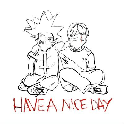 have a nice day's cover