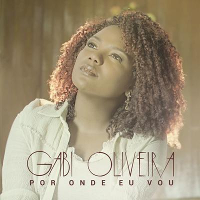 Senhor de Tudo (Playback) By Gabi Oliveira's cover