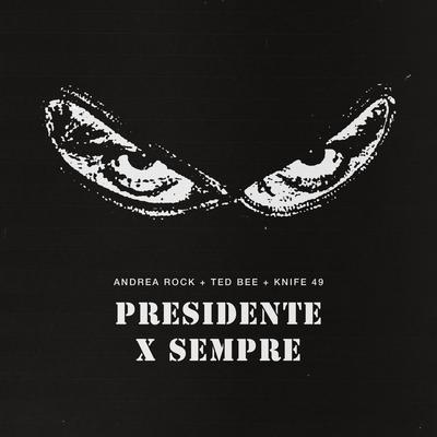 Presidente X Sempre's cover