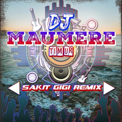 DJ Sakit Gigi Remix's cover