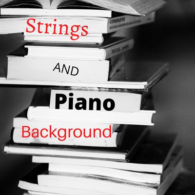 Strings and Piano Background's cover