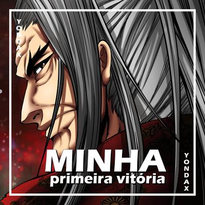 Rap do Sasaki: MINHA PRIMEIRA VITÓRIA By Yondax's cover