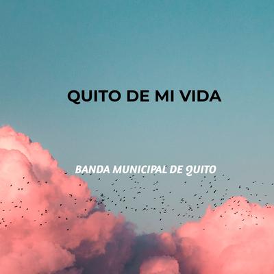 QUITO DE MI VIDA's cover