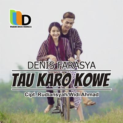 Tau Karo Kowe's cover