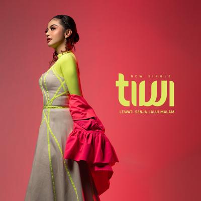 Lewati Senja Lalui Malam By Tiwi's cover