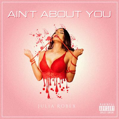 Ain't About You's cover