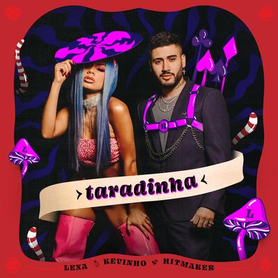 Taradinha By Lexa, MC Kevinho, HITMAKER's cover