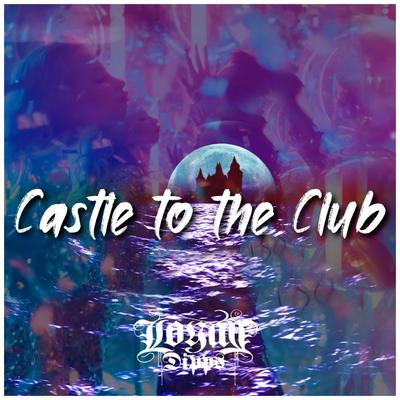 Castle To The Club's cover