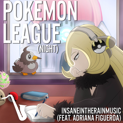 Pokémon League (Night) By Insaneintherainmusic, Adriana Figueroa's cover