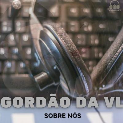 Gordão da VL's cover