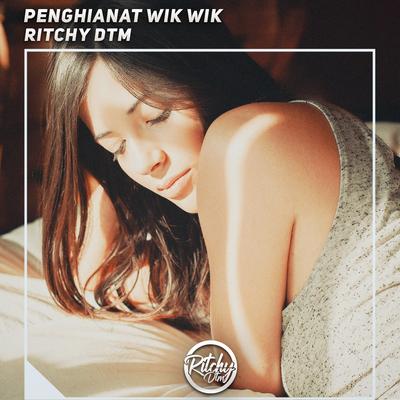 Penghianat Wik Wik's cover