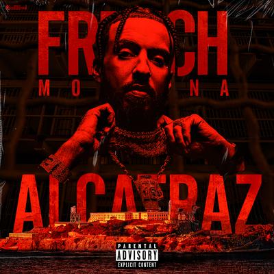 Alcatraz By French Montana's cover