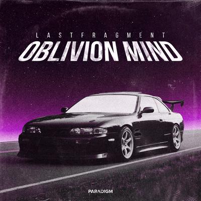 Oblivion Mind By Lastfragment's cover