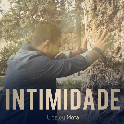 Intimidade By Giesley Mota's cover