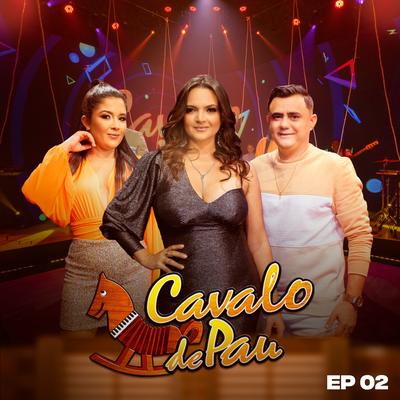 Cavalo de Pau, Ep. 02's cover