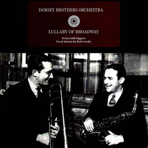 Lullaby of Broadway - From Gold Diggers of 1935 - song and