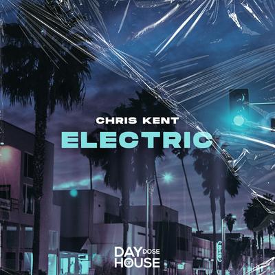 Electric By Chris Kent's cover