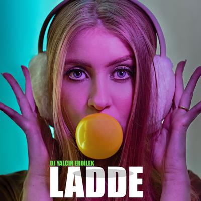 Ladde By DJ Yalçın Erdilek's cover