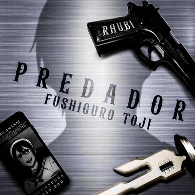 Predador - Fushiguro Toji's cover