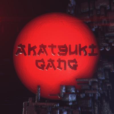 Akatsuki Gang By GeekMusik, MHRAP, VMZ, Sidney Scaccio, TK Raps, Felícia Rock, Takr, Tauz, VG Beats, Jag, Marck's cover