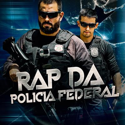 Rap da Polícia Federal By JC Rap's cover
