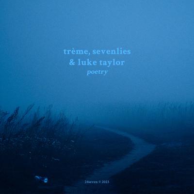 poetry By Treme, sevenlies, Luke Taylor's cover