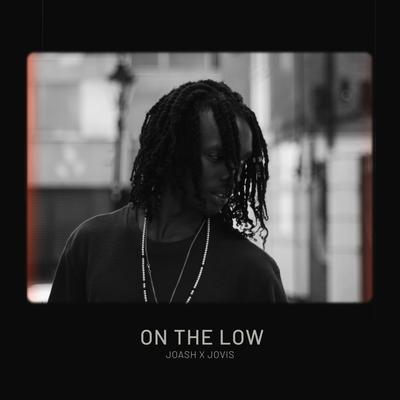 ON THE LOW By Joash, Jovis's cover