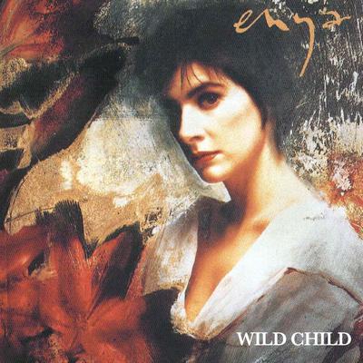 Wild Child (Edit) By Enya's cover