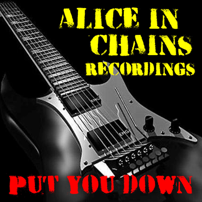 Put You Down (Live) By Alice In Chains's cover