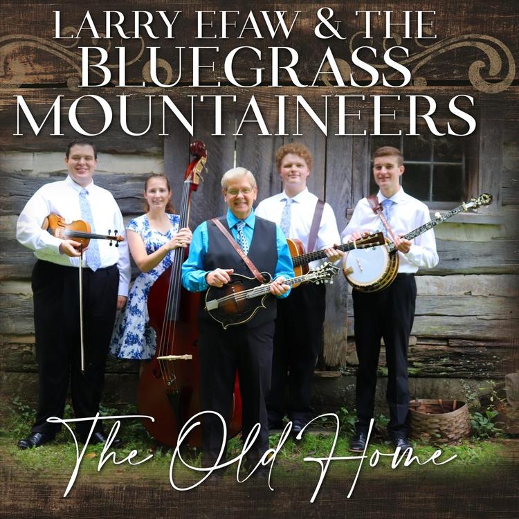 Larry Efaw and the Bluegrass Mountaineers's avatar image