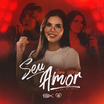 Seu Amor By Jana Vitória, Trindade Records, Love Funk's cover