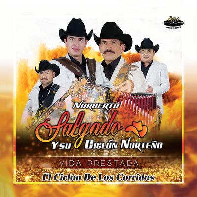 Norberto Salgado y su Ciclón Norteño's cover