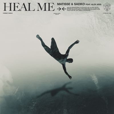 Heal Me By Matisse & Sadko, Alex Aris's cover