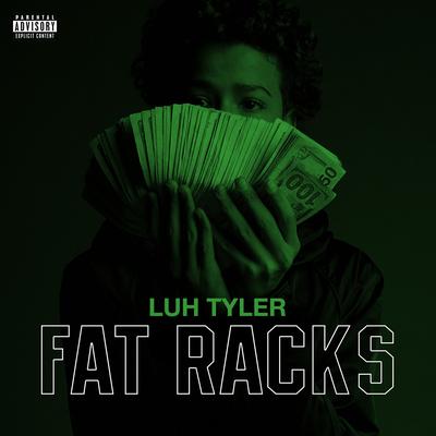 Fat Racks By Luh Tyler's cover