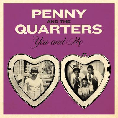 You And Me By Penny & The Quarters's cover