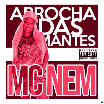 Arrocha das Amantes (feat. Dj Lindão) (feat. Dj Lindão) By Mc Nem, Dj Lindão's cover